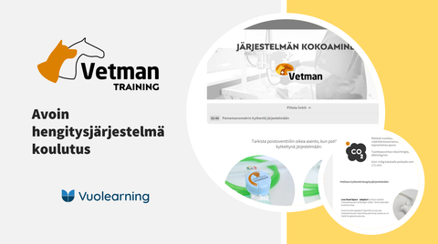 Vetlearning käyttökoulutus Avoin hengitysjärjestelmä